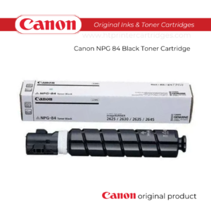 Canon NPG 84 Black Toner Cartridge | Compatible with Canon Ir2625/ Ir2630/ Ir2635/ Ir2645 Model Printer Series